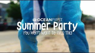 The Ocean First Summer Party