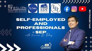 Self Employed and Professionals (SEP)