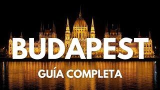 ️ BUDAPEST, qué ver y hacer en 4 DÍAS.