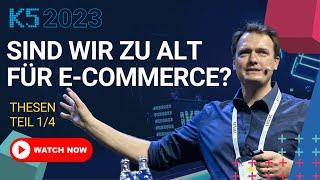 E-Commerce: Die unbequemen Thesen, die unsere Zukunft bestimmen? – Thesen der Top-Experten Teil 1|4