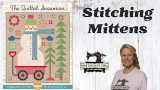 Black Friday Haul, Stitching Mittens for the Quilted Snowman, the Stitchuation Room, 12/17/24