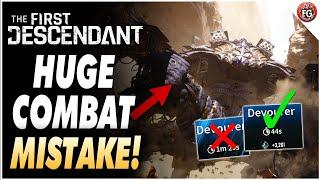 Huge Combat Mistakes Players Are Still Making | The First Descendant