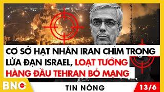 Tin nóng: 5 kịch bản Iran đòi nợ máu Israel; Mỹ sơ tán nhân viên khỏi các Đại sứ quán tại Trung Đông