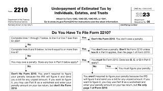 IRS Form 2210 walkthrough (Underpayment of Estimated Tax by Individuals, Estates, and Trusts)