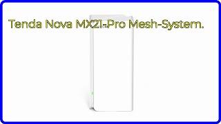 BEWERTUNG (2024): Tenda Nova MX21-Pro Mesh-System.. WESENTLICHE Einzelheiten