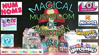 Magical Mushroom Of Mystery #4 - Hatchimals Colleggtables, LOL Doll, Num Noms Plus Much More!!!