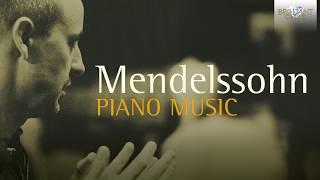 Mendelssohn: Piano Music