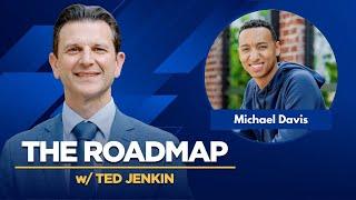 The Roadmap | Michael Davis | Co-Founder & CEO Of Homegrown