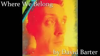 Where We Belong by David Barter Music