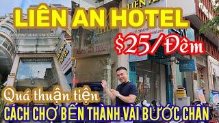 Khách sạn Liên An sát chợ Bến Thành $25/đêm quá rẻ thuận lợi cho du khách & Việt Kiều || Nick Nguyen