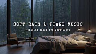 Soothing Relaxation - 8 Hours Relaxing Sleep Music with Rain Sounds on the Windows in Warm Bedroom