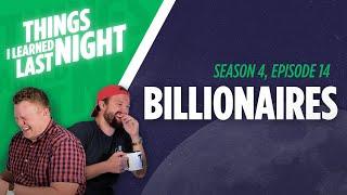 TILLN // Billionaires - S4E14