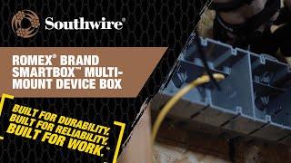 Southwire® Romex® Brand SmartBox™ Multi-Mount Device Box