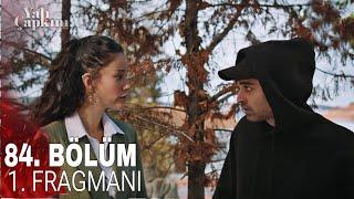 Yalı Çapkını 84. Bölüm Fragmanı | Seyran’ı Sana Ben Getiriceğim !