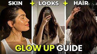 The Ultimate Glow Up Guide: Look & Feel Your Best (Age 14-25)