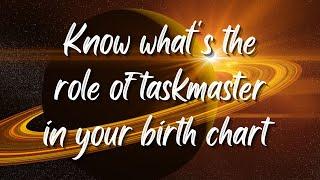 Know what's the role of task master in your birth chart by Guru Ji Dr.Raj Famous Vedic  Astrologer