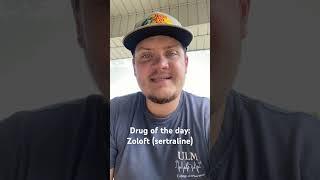 Drug of the day: Zoloft (sertraline) #shorts #zoloft #pharmacy
