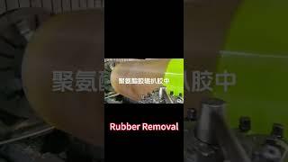 Rubber Removal  #roller #plastic #repairing #coating #production #factory #polyurethane