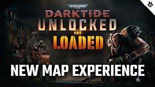 The New Darktide Map Experience | Unlocked and Loaded | Darktide