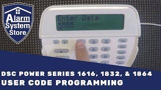 DSC Power Series User Code Programming  - Alarm System Store