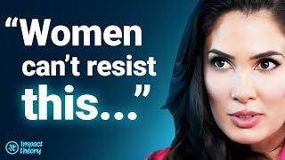 Turning Women On: How To Master Seduction, Power, Confidence & Charisma | Sadia Khan