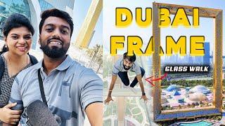 DUBAI FRAME - பயங்கரமா இருக்கு !! செம்ம Fun  | DAN JR VLOGS