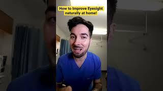 How to Improve Eyesight naturally at home #shorts