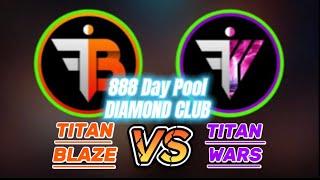 TITAN BLAZE  888 Day Diamond Club pool 