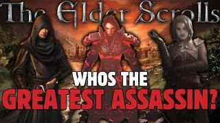 Who is the Greatest ASSASSIN in the Elder Scrolls?