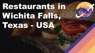 Restaurants in Wichita Falls, Texas - USA