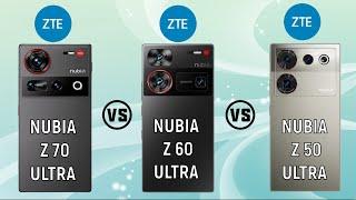 ZTE nubia Z70 Ultra vs ZTE nubia Z60 Ultra vs ZTE nubia Z50 Ultra  OFS Compare