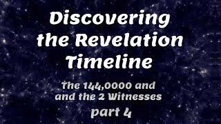 Discovering the Revelation Timeline pt4 Rev 10 12