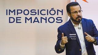 Apóstol Germán Ponce | Imposición de manos | martes 26 de noviembre  2024