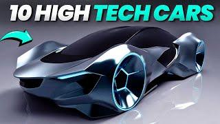 Top 10 High Tech Cars of the Future | Best High Tech Cars in the World