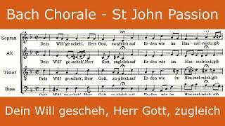 Bach - St John Passion - Dein Will gescheh (chorale)