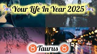  TAURUS  ( वृषभ राशिफल) YOUR LIFE IN YEAR 2025OVERALL PREDICTION️  #tarot #viralvideo #taurus