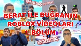 BERAT İLE BUĞRANIN ROBLOX VİDEOLARI 1. BÖLÜM