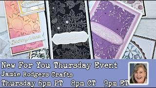 New For You Thursday Event featuring Dies, Stamps & Stencils by Jamie Rodgers On Sale