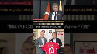 Piyon İbrahim Hacıosmanoğlu | TFF