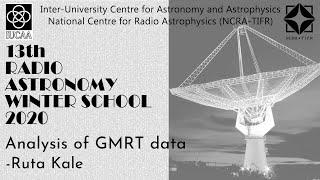 Analysis of GMRT data | Ruta Kale