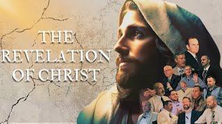 The Revelation of Christ (Full Documentary)