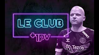 Le Club #10 avec XTQZZZ, Cudder, vARKA & neL