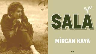 Mircan Kaya - Sala - Radio Edit