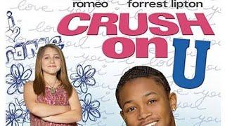 Crush On You - Starring Romeo Miller, Forrest Lipton,  Zachary Isaiah Williams. (FULL MOVIE)