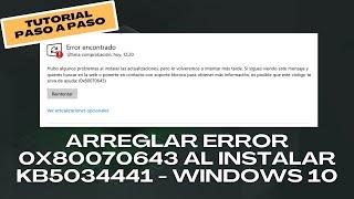 Cómo ARREGLAR ERROR 0x80070643 al ACTUALIZAR WINDOWS 10 KB5034441 | Guía paso a paso 2024