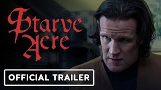 Starve Acre - Official Trailer