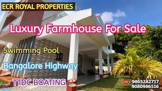 1433ECR LUXURY FARMHOUSE FOR SALE CHEYYUR️BANGALORE HIGHWAY️ SWIMMING️RESORTFARMLAND️MR.ASHI