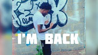 TBE Clippa - I’m Back (Official Audio)