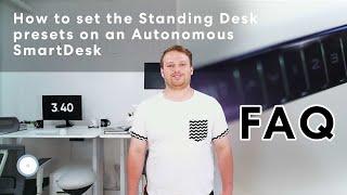 How to set the Standing Desk presets on an Autonomous SmartDesk | Autonomous FAQ