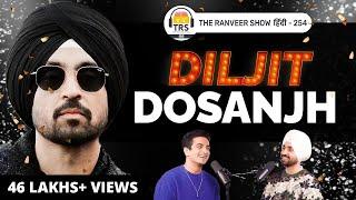 G.O.A.T. Diljit Dosanjh On Life, Childhood, Music And Experiences | The Ranveer Show हिंदी 254